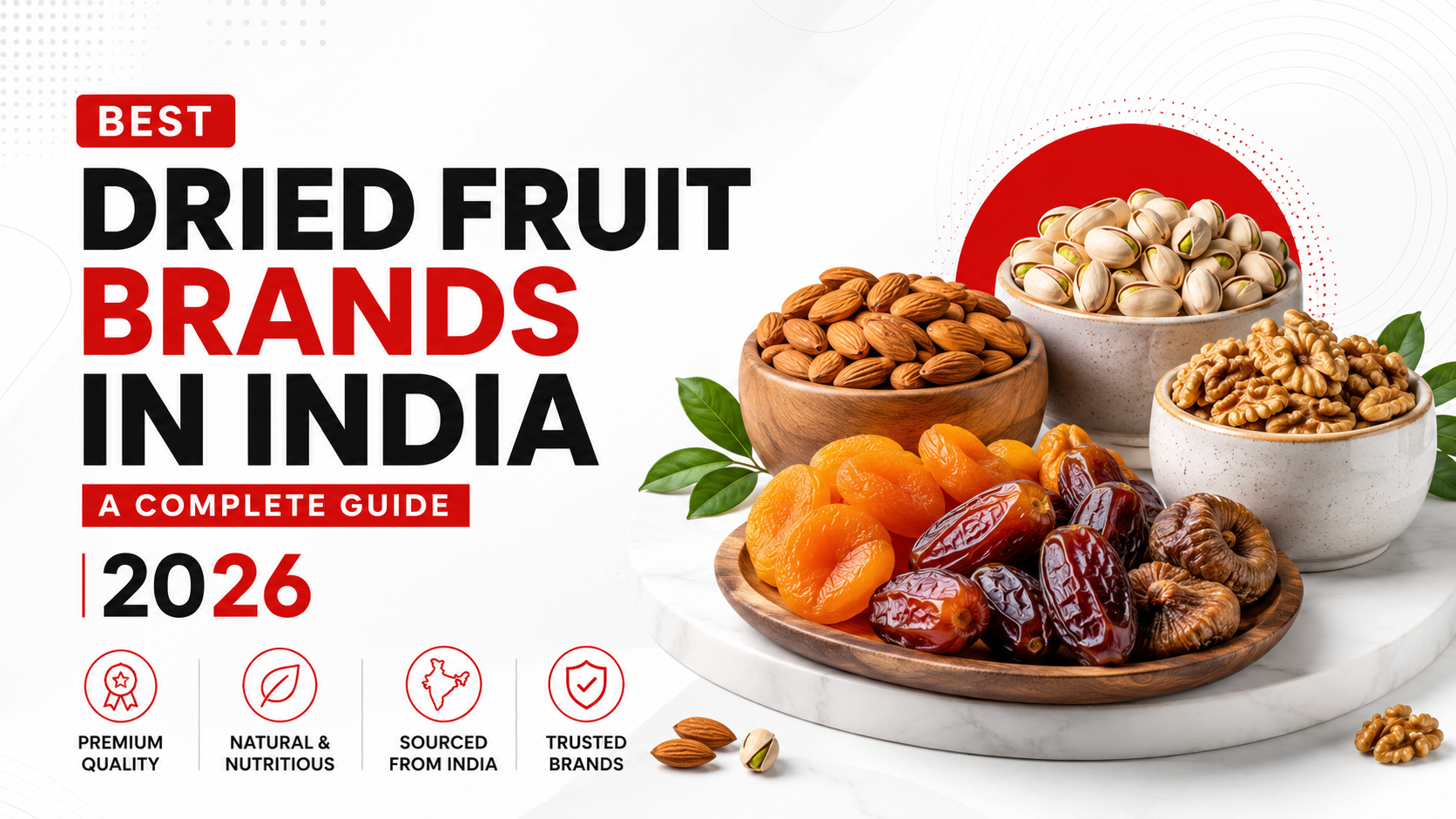Best Dried Fruit Brands in India